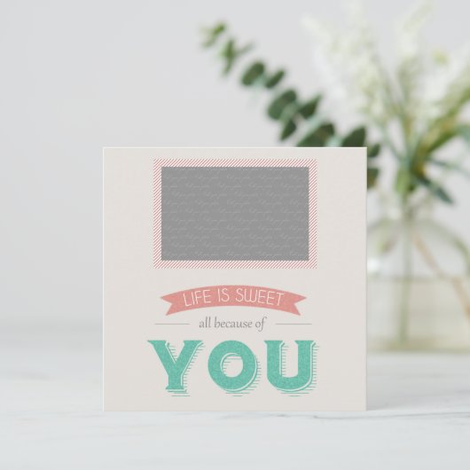 Das Leben ist alles süß wegen dir (Stehend Vorderseite)