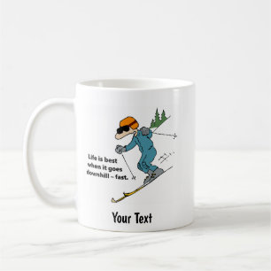Das Leben ist am besten, wenn es bergab geht - sch Kaffeetasse