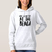 Das Leben ist am Strand besser Hoodie (Vorderseite)