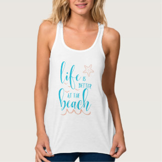 DAS LEBEN IST AM STRAND BESSER TANK TOP