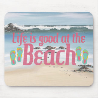 Das Leben ist am Strand gut Mousepad