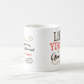 Das Leben ist an der Tasse der Großmutter Yummy (Mittel)