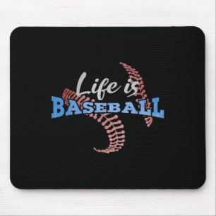 Das Leben ist Baseball-Spieler Zitat roten Sticks Mousepad