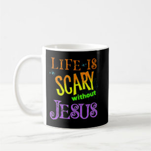 Das Leben ist Beängstigend ohne Jesus Christlich H Kaffeetasse