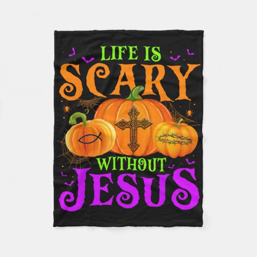 Das Leben ist Beängstigend ohne Jesus Fall Hallowe Fleecedecke (Vorderseite)