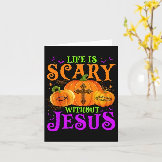 Das Leben ist Beängstigend ohne Jesus Fall Hallowe Karte (Gelbe Blume)