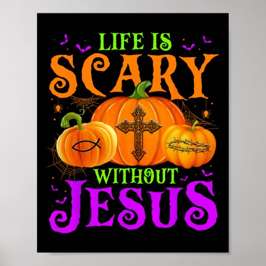 Das Leben ist Beängstigend ohne Jesus Fall Hallowe Poster (Vorne)