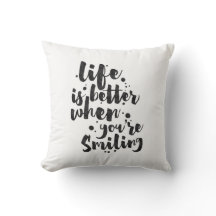Das Leben ist beim Lächeln - inspirierend Kissen