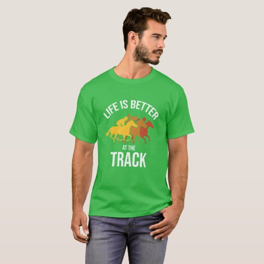 Das Leben ist besser als das Racerack Racing Hors T-Shirt (Vorne ganz)