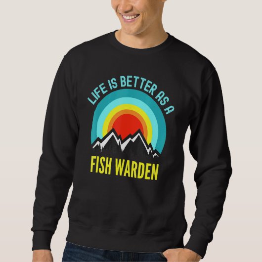 Das Leben ist besser als der Fischfang Sweatshirt (Vorderseite)