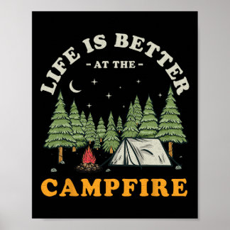 Das Leben ist besser am Lagerfeuer Lustiger Camper Poster