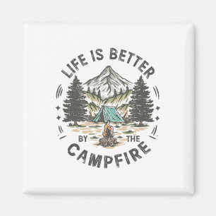 Das Leben ist besser am Lagerfeuer Lustiges Camp C Magnet