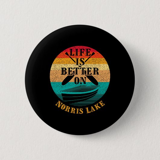 Das Leben ist besser am Norris Lake, lustiger Boot Button (Vorderseite)