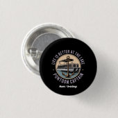 Das Leben ist besser am Pontoon-See Captain Funny Button (Vorne & Hinten)
