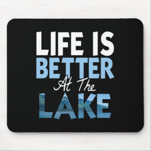 Das Leben ist besser am See Angeln Bootfahren Mousepad