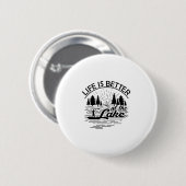 Das Leben ist besser am See Lustiger Bootsliebhabe Button (Vorne & Hinten)