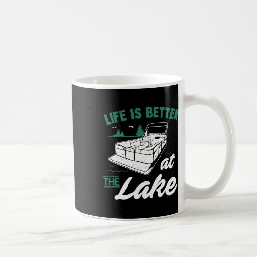 Das Leben ist besser am See - Pontoonboot-Geschenk Kaffeetasse (Rechts)