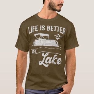 Das Leben ist besser am See, Vintage-Pontoonboot  T-Shirt