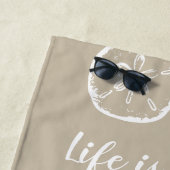 Das Leben ist besser am Strand beige Sand Dollar Strandtuch (Beispiel)
