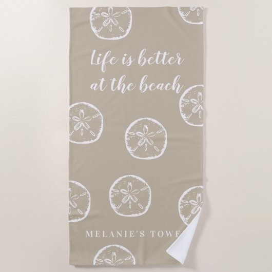Das Leben ist besser am Strand beige Sand Dollar Strandtuch (Vorderseite)