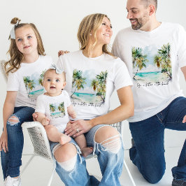 Das Leben ist besser am Strand Familienurlaub T-Shirt