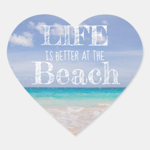 Das Leben ist besser am Strand Herz Aufkleber