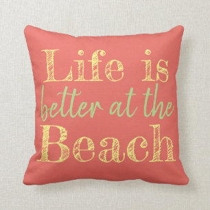 DAS LEBEN IST BESSER AM STRAND KISSEN