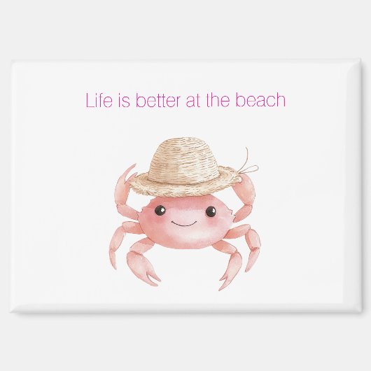 Das Leben ist besser am Strand Krebs Magnet (Vorderseite)
