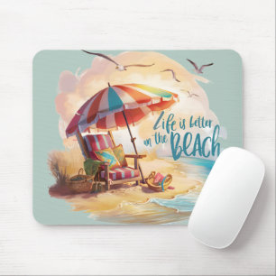 Das Leben ist besser am Strand - Küstenästhetik Mousepad