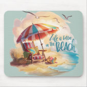 Das Leben ist besser am Strand - Küstenästhetik Mousepad (Vorne)