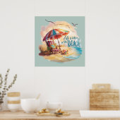 Das Leben ist besser am Strand - Küstenästhetik Poster (Küche)