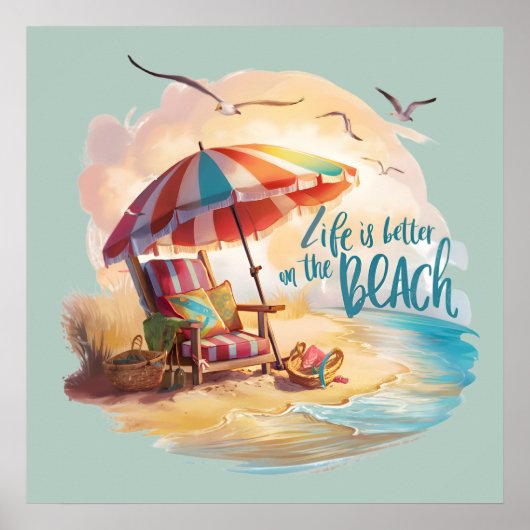 Das Leben ist besser am Strand - Küstenästhetik Poster (Vorne)