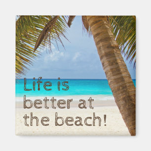 Das Leben ist besser am Strand Palmenbaum Magnet