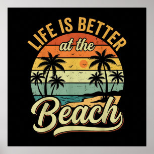 Das Leben ist besser am Strand Retro Sommerferien Poster