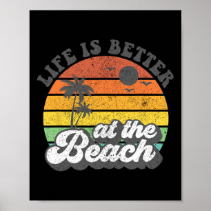 Das Leben ist besser am Strand Retro Sommerferien  Poster