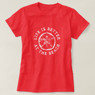 Das Leben ist besser am Strand Sanddollars Muschel T-Shirt