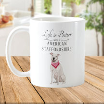 Das Leben ist besser amerikanischer Staffordshire