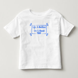 Das Leben ist besser an der Grenze Kleinkind T-shirt