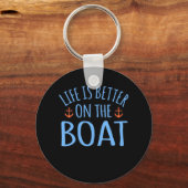 Das Leben ist besser auf Bootsschifffahrt Segler C Schlüsselanhänger (Vorderseite)