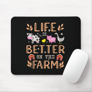 Das Leben ist besser auf dem Bauernhof Süße Tiere  Mousepad