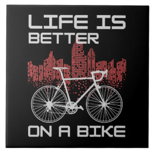 Das Leben ist besser auf dem Bike Fliese