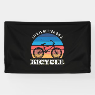 Das Leben ist besser auf dem Fahrrad Banner