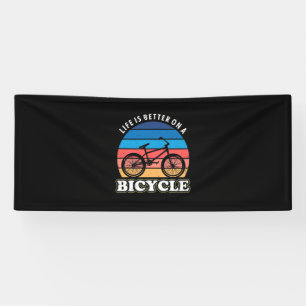 Das Leben ist besser auf dem Fahrrad Banner