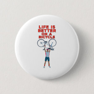 Das Leben ist besser auf dem Fahrrad Button