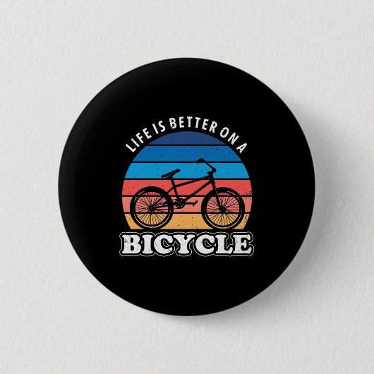 Das Leben ist besser auf dem Fahrrad Button (Vorderseite)