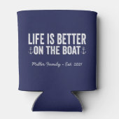 Das Leben ist besser auf dem Namen des Schiffes | Dosenkühler (Rückseite)