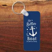 Das Leben ist besser auf dem Schiff Nautic Familie Schlüsselanhänger (Vorderseite)
