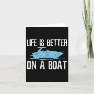 Das Leben ist besser auf einem Boot - Bootsratgebe Karte
