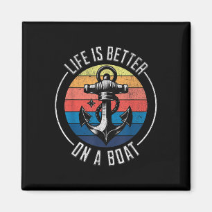 Das Leben ist besser auf einem Boot nautischer Ank Magnet