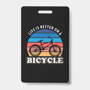 Das Leben ist besser auf einem Fahrrad Ausweis